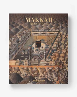 Assouline Voyage<La Mecque : La Ville Sainte De L'Islam