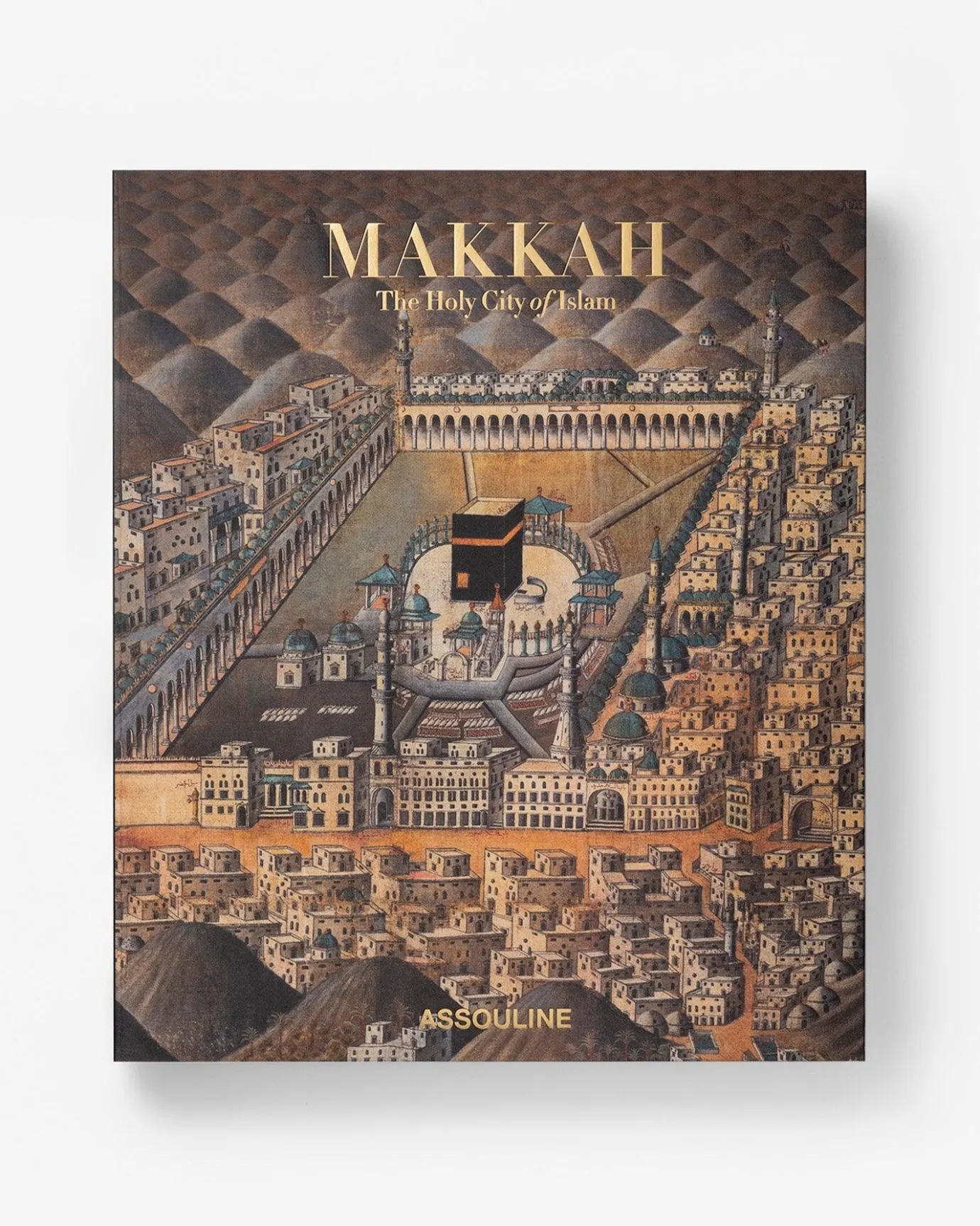 Assouline Voyage<La Mecque : La Ville Sainte De L'Islam