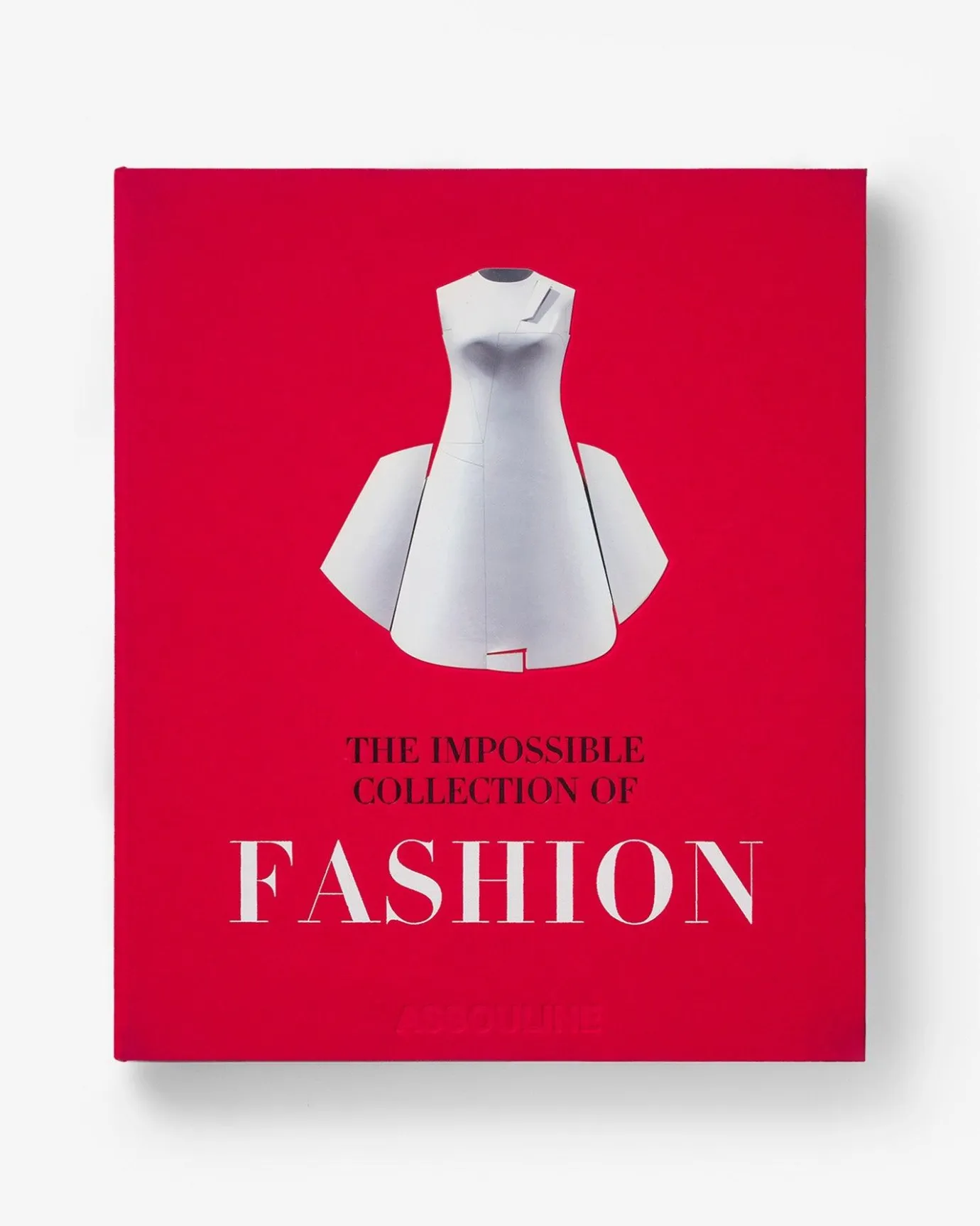 Assouline Mode<L'Impossible Collection De Mode